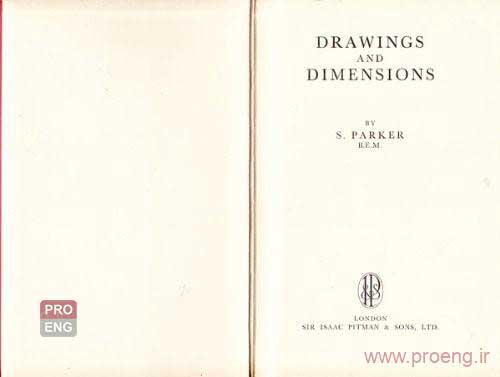 کتاب Drawings and Dimensions نوشته Stanley Brampton Parker در سال 1940